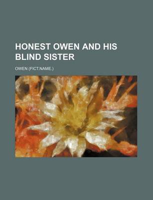 Book cover for Honest Owen and His Blind Sister