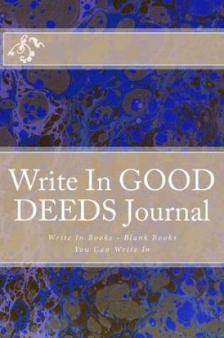 Cover of Write In Good Deeds Journal