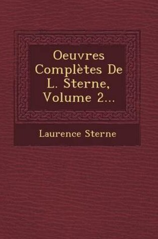 Cover of Oeuvres Completes de L. Sterne, Volume 2...