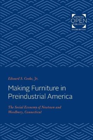 Cover of Making Furniture in Preindustrial America