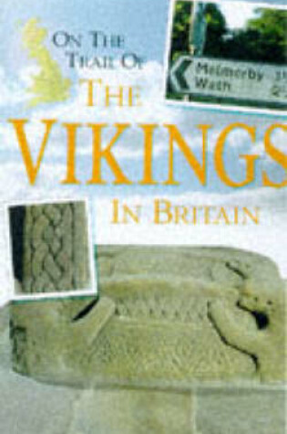 Cover of On the Trail of the Vikings in Britain