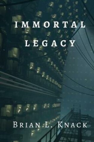 Cover of Immortal Legacy