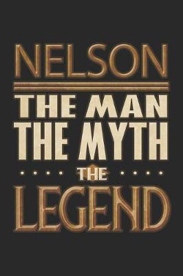 Book cover for Nelson The Man The Myth The Legend