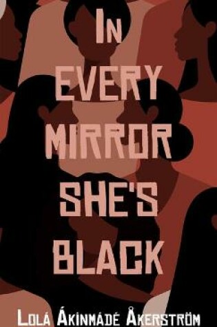 Cover of In Every Mirror She's Black