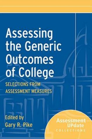 Cover of Assessing the Generic Outcomes of College