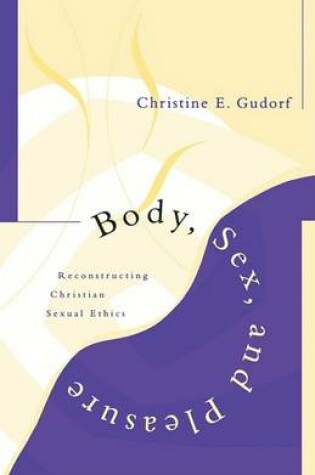 Cover of Body, Sex and Pleasure