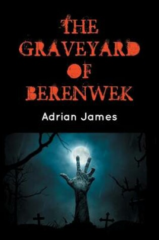 Cover of The Graveyard of Berenwek