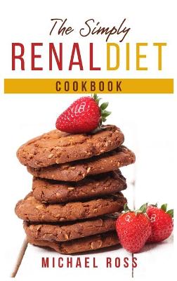 Book cover for The Simply Renal Diet Cookbook