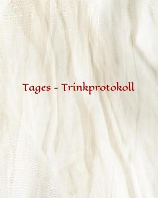 Book cover for Tages - Trinkprotokoll