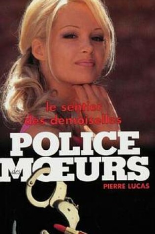 Cover of Police Des Moeurs N145 Le Sentier Des Demoiselles