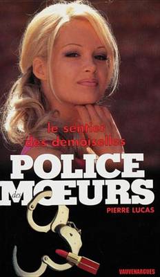 Book cover for Police Des Moeurs N145 Le Sentier Des Demoiselles