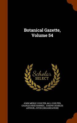 Book cover for Botanical Gazette, Volume 54