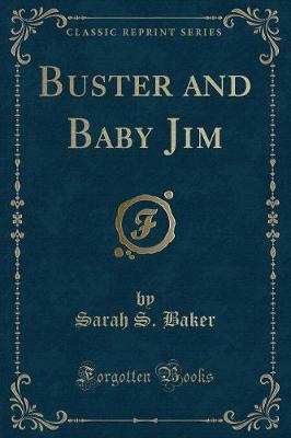 Book cover for Buster and Baby Jim (Classic Reprint)