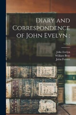 Cover of Diary and Correspondence of John Evelyn
