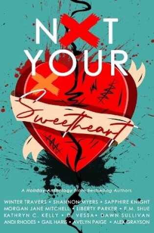 Cover of Not Your Sweetheart