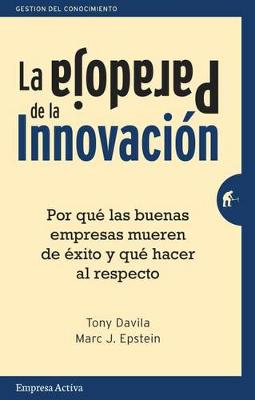 Book cover for La Paradoja de La Innovacion