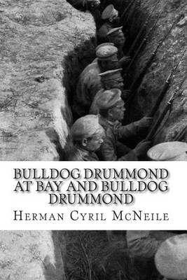 Book cover for Bulldog Drummond at Bay and Bulldog Drummond