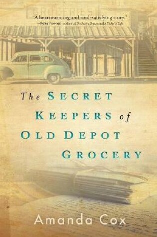 Cover of The Secret Keepers of Old Depot Grocery