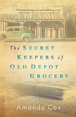 Book cover for The Secret Keepers of Old Depot Grocery