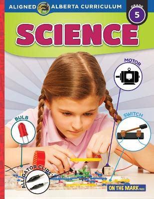 Book cover for Alberta Grade 5 Science Curriculum