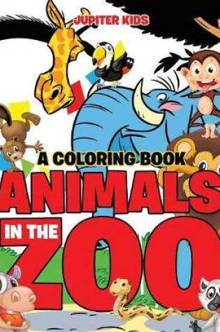 Cover of Animals in the Zoo