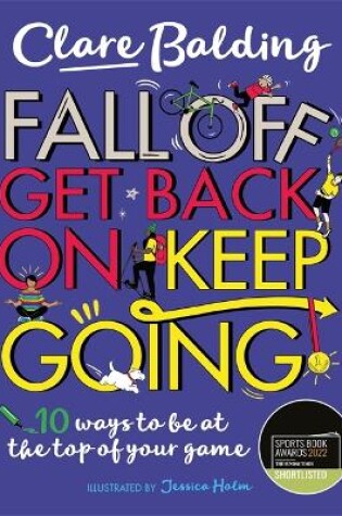 Cover of Fall Off, Get Back On, Keep Going