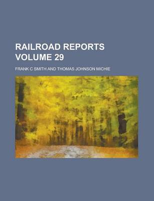 Book cover for Railroad Reports Volume 29