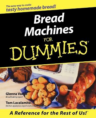 Book cover for Bread Machines For Dummies