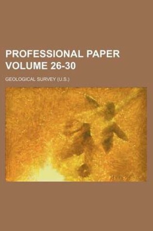 Cover of Professional Paper Volume 26-30