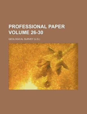 Book cover for Professional Paper Volume 26-30