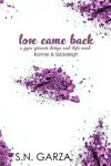 Book cover for Love Came Back