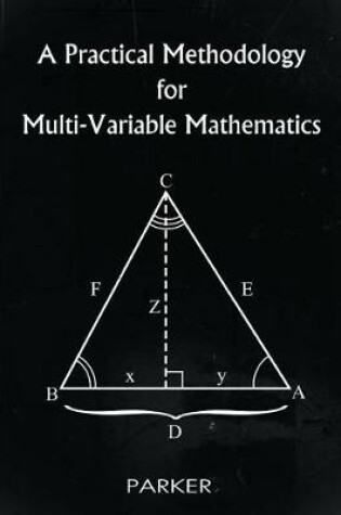 Cover of A Practical Methodology for Multi-Variable Mathematics