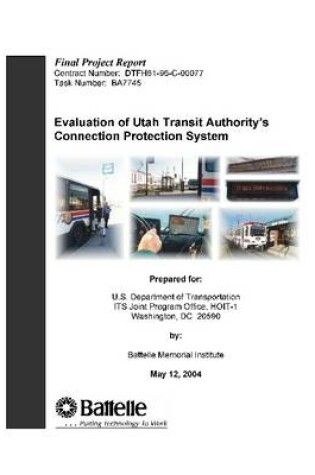 Cover of Evaluation of Utah Transit Authority's Connection Protection System - Final Project Report