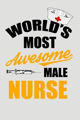 Book cover for World's Most Awesome Male Nurse