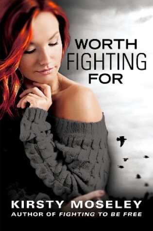 Cover of Worth Fighting For