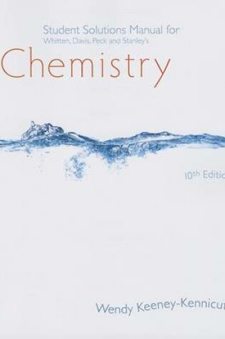 Cover of Student Solutions Manual for Whitten/Davis/Peck/Stanley's Chemistry,  10th