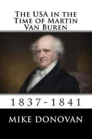 Cover of The USA in the Time of Martin Van Buren