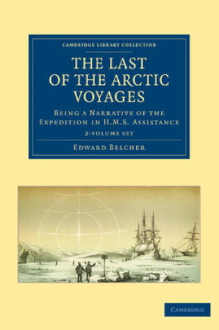 Cover of The Last of the Arctic Voyages 2 Volume Set