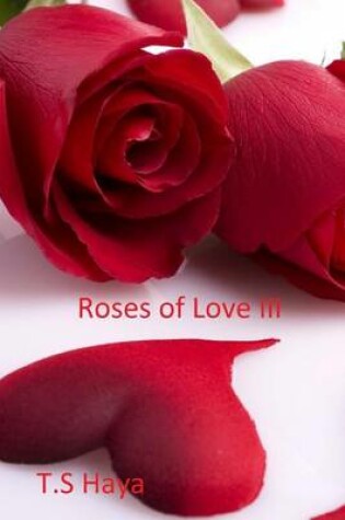 Cover of Roses of Love Part III