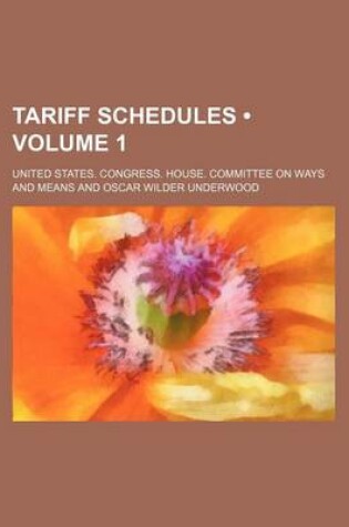 Cover of Tariff Schedules (Volume 1)