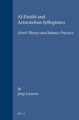 Book cover for Al-Farabi and Aristotelian Syllogistics