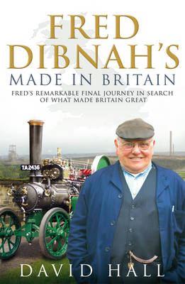 Book cover for Fred Dibnah - Made in Britain