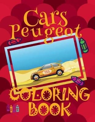 Book cover for Cars Peugeot COLORING BOOK
