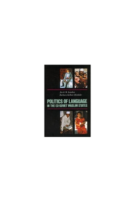 Cover of Politics Of Language In The Ex-Soviet Muslim States