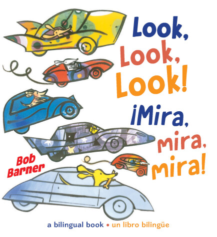 Book cover for Look, Look, Look! ¡Mira, mira, mira!