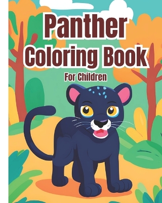 Book cover for Panther Coloring Book For Children