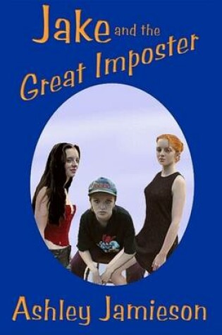 Cover of Jake and the Great Imposter