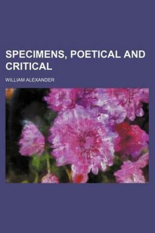 Cover of Specimens, Poetical and Critical