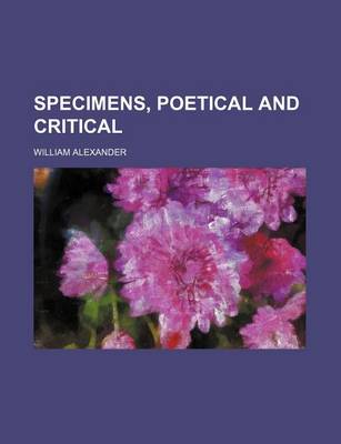 Book cover for Specimens, Poetical and Critical