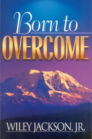 Cover of Born to Overcome